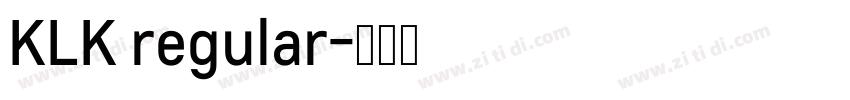 KLK regular字体转换
